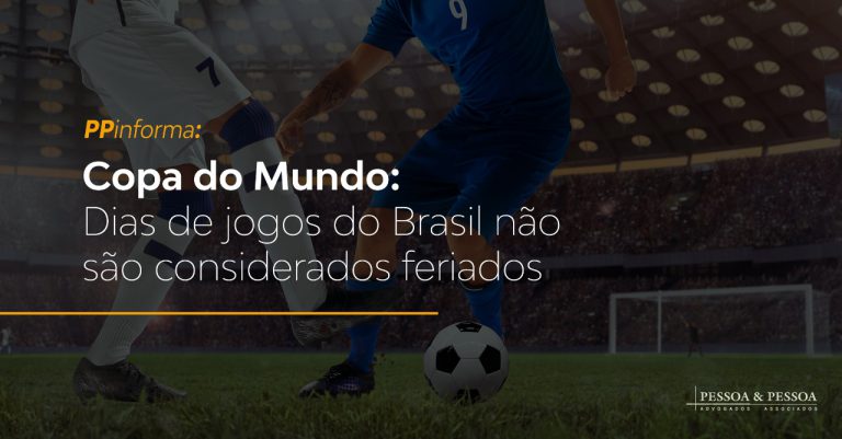 Dias de jogos do Brasil não são considerados feriados